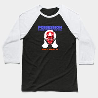 Possession 9 Baseball T-Shirt